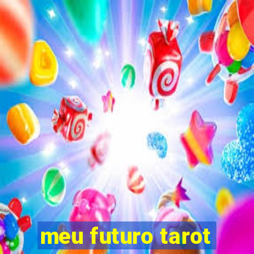 meu futuro tarot